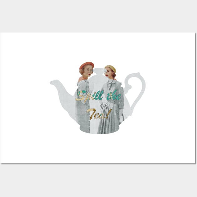 Spill The Tea 1950s Style Wall Art by MarbleCloud